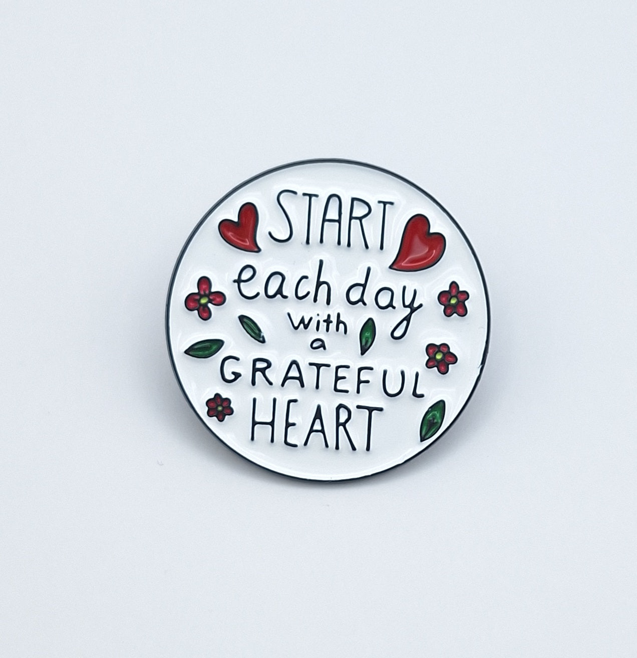 Brooch Pin Motivational " Greatful Heart "